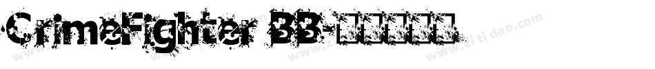 CrimeFighter BB字体转换